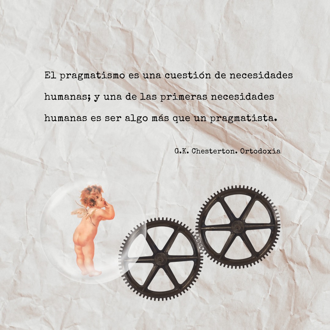 Frase de G.K. Chesterton - Pragmatismo
