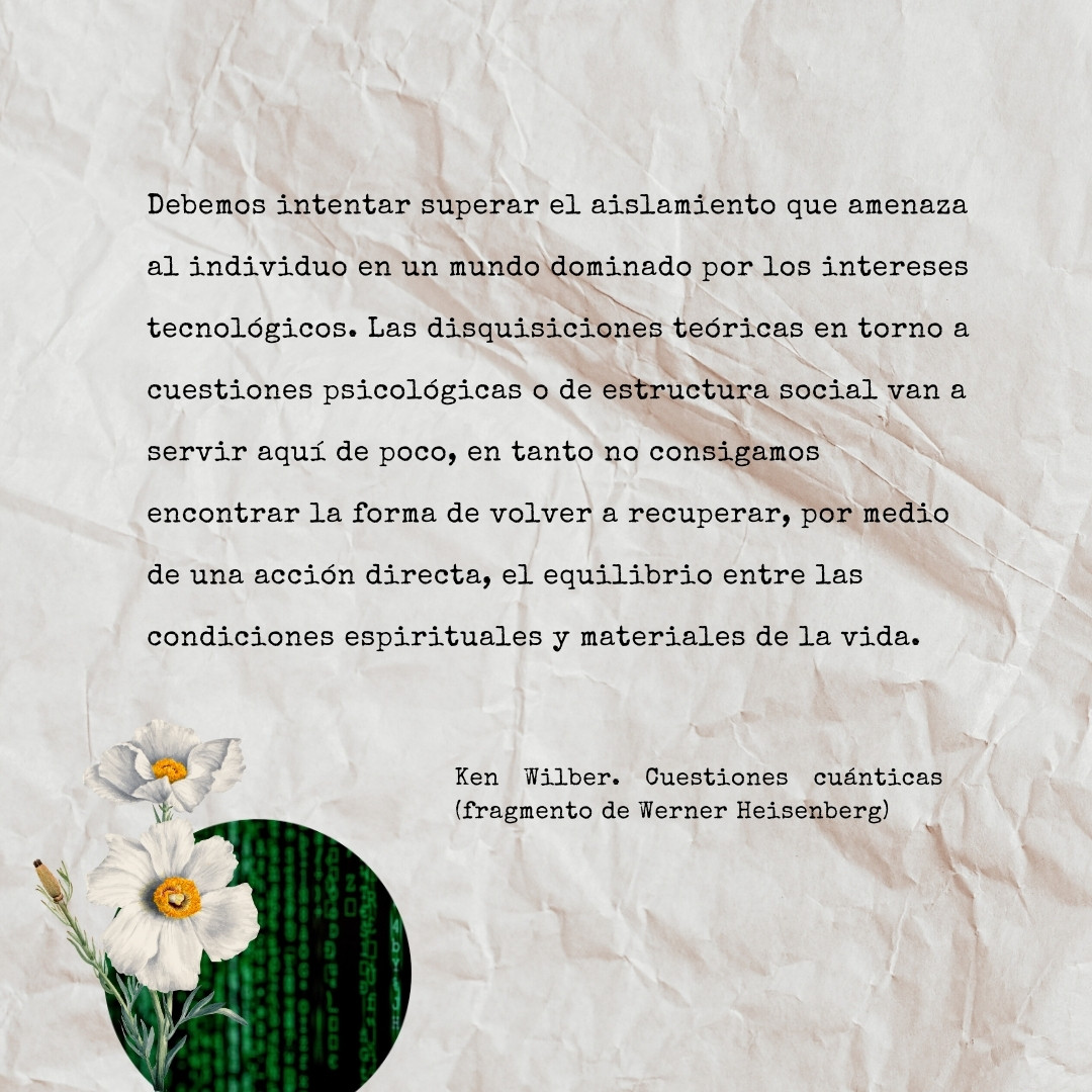 Frase de Ken Wilber sobre el aislamiento
