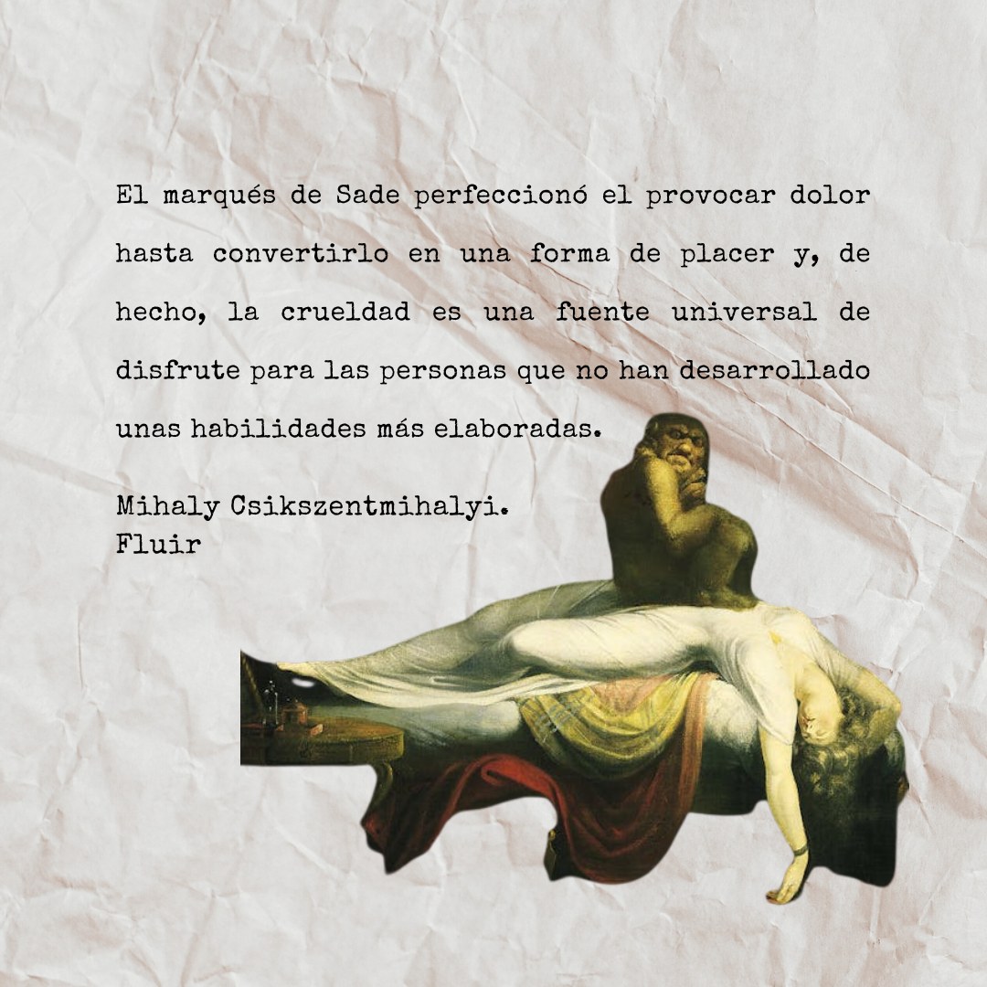 Frase de Mihaly Csikszentmihalyi sobre la crueldad.
